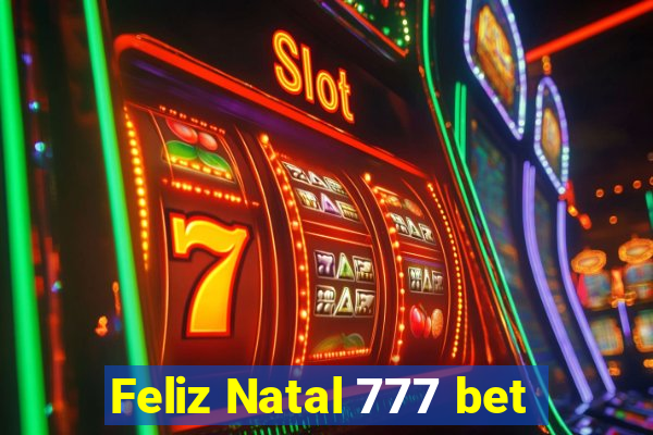 Feliz Natal 777 bet